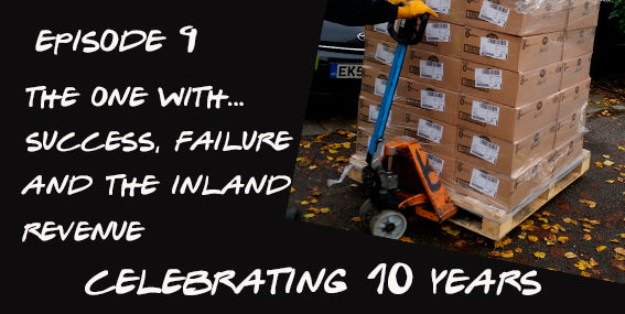 Celebrating 10 Years: The One With... Success, Failure and The Inland Revenue