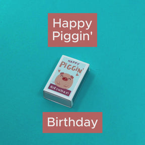 Happy Piggin' Birthday Wool Felt Pig In A Matchbox